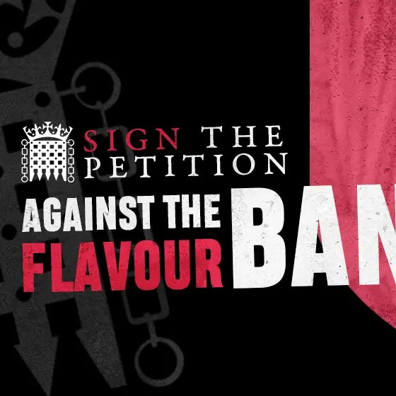 Stop the Flavour Ban: Sign the Petition!