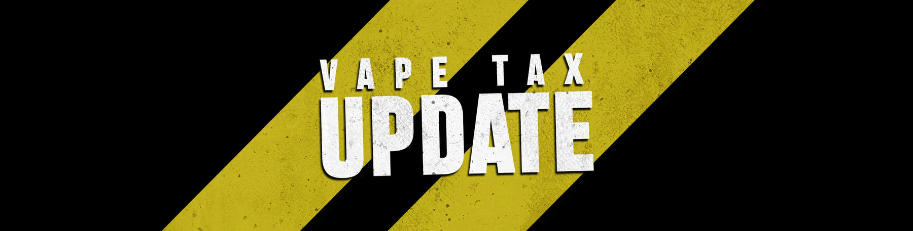 The Vape Tax Update